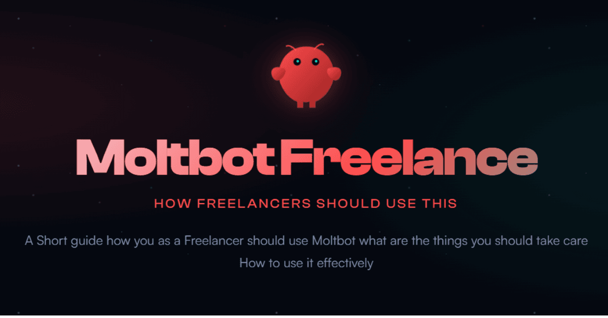 How Freelancers Can Use Moltbot to Automate Their Entire Workflow?